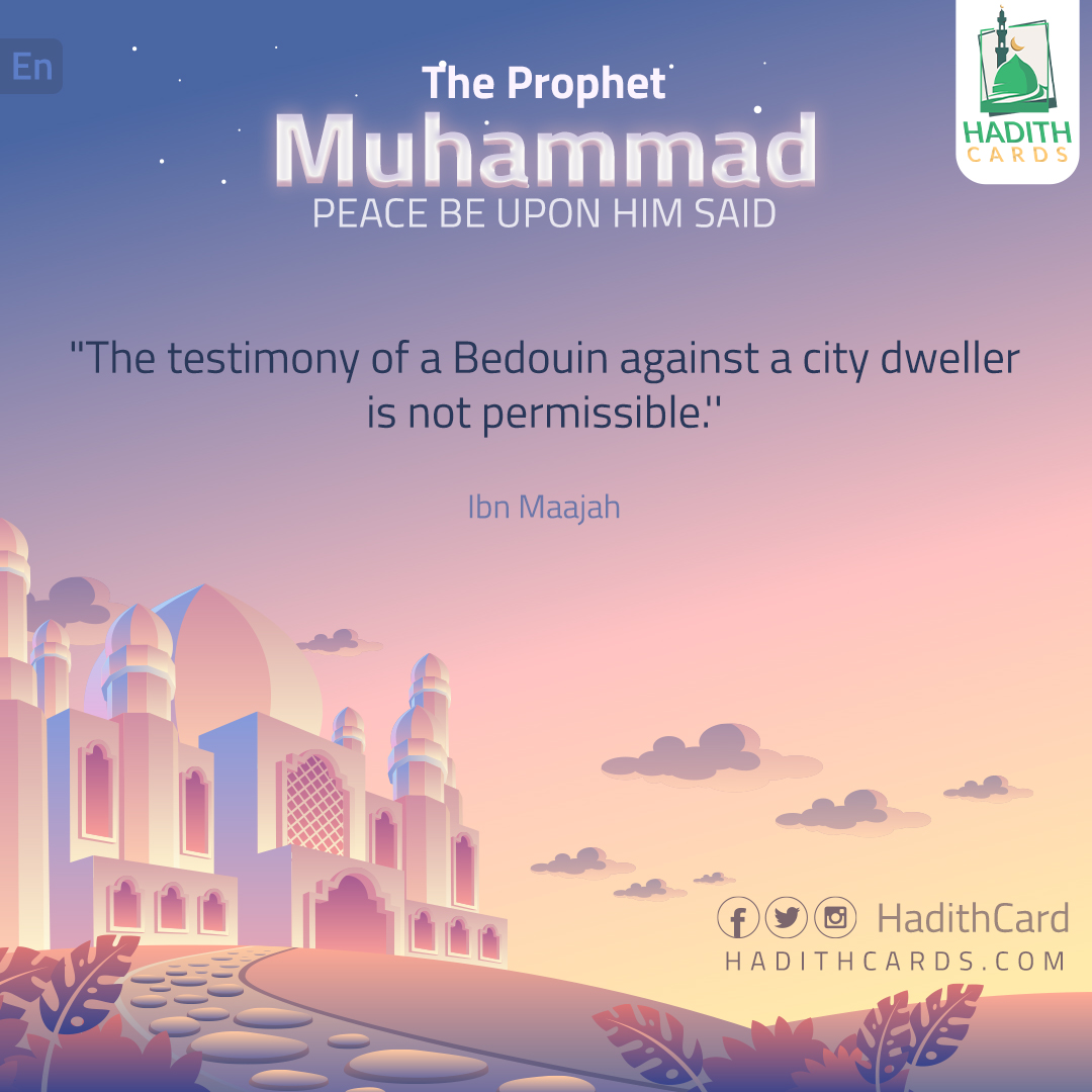 The testimony of a Bedouin against a city dweller