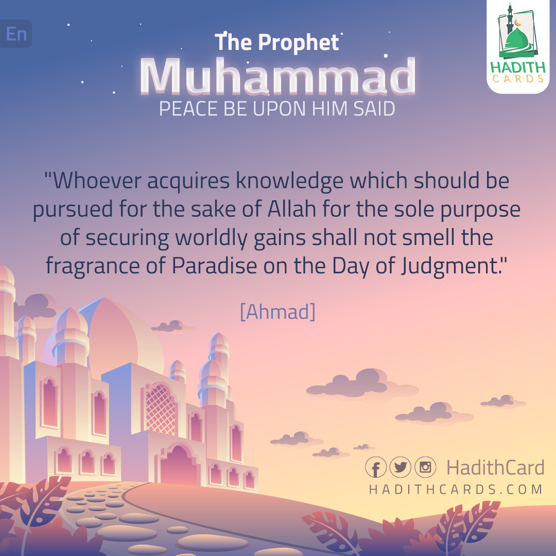 Whoever acquires knowledge
