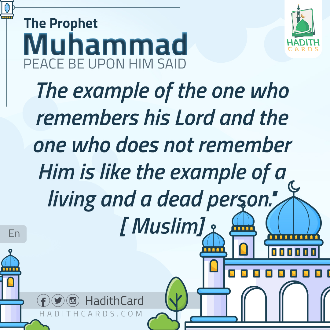 The example of the one who remembers his Lord
