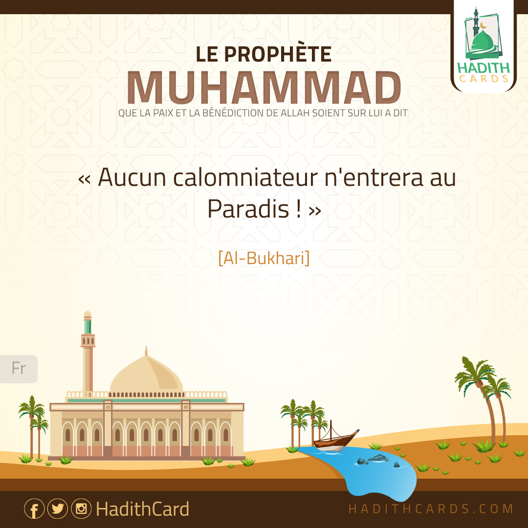 Aucun calomniateur n'entrera au Paradis !