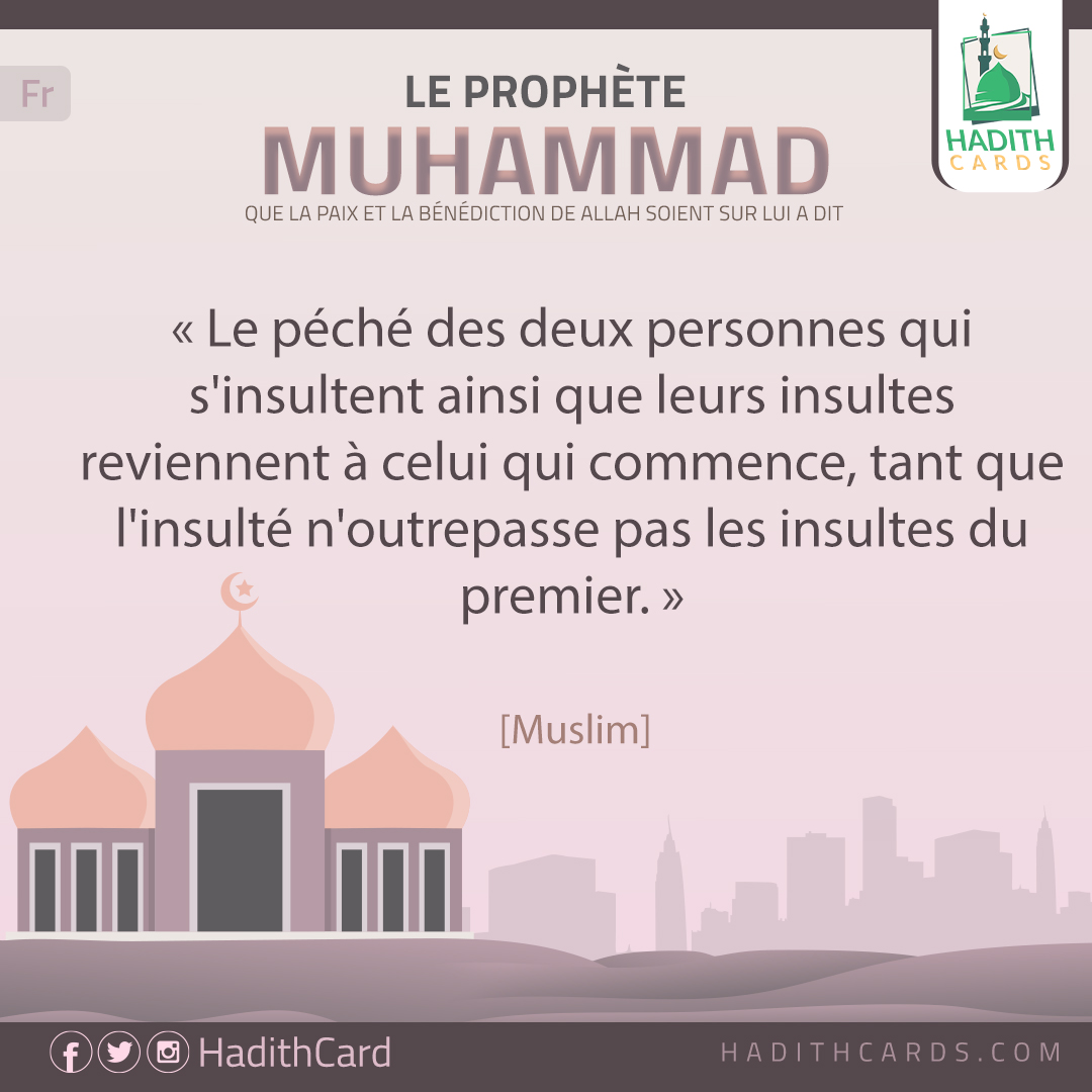 Le péché des deux personnes qui s'insultent ainsi que leurs insultes reviennent à celui qui commence