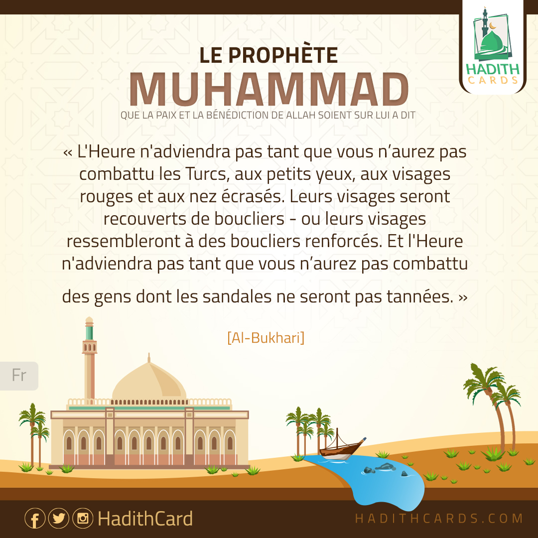 Et l'Heure n'adviendra pas tant que vous n’aurez pas combattu des gens dont les sandales ne seront pas tannées