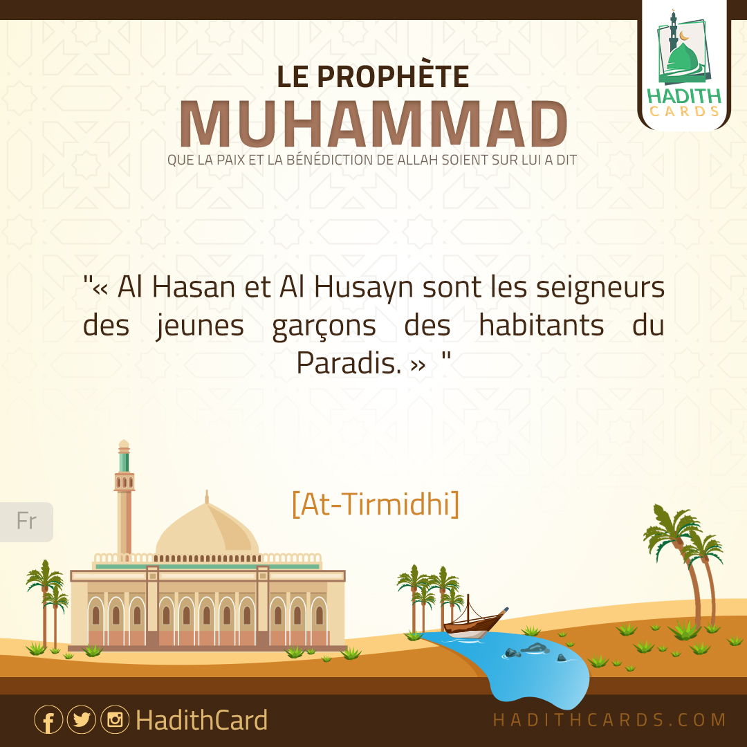 Al Hasan et Al Husayn sont les seigneurs des jeunes garçons des habitants du Paradis