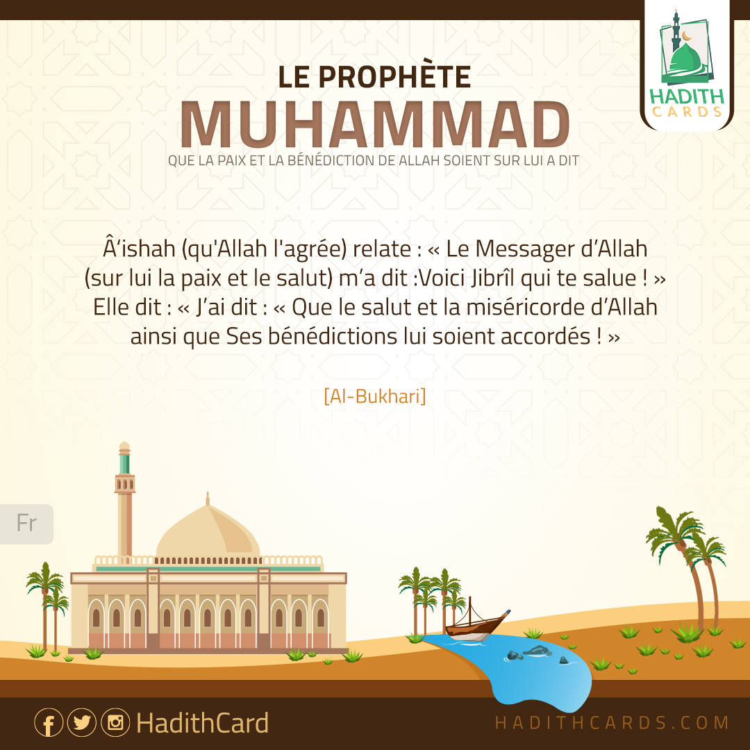 Voici Jibrîl qui te salue !