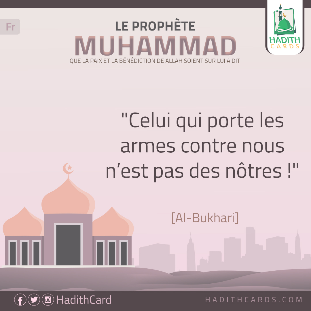 Celui qui porte les armes contre nous n’est pas des nôtres !