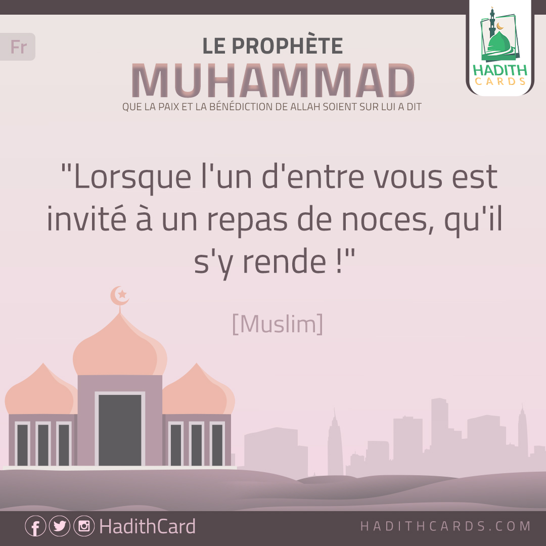 Lorsque l'un d'entre vous est invité à un repas de noces