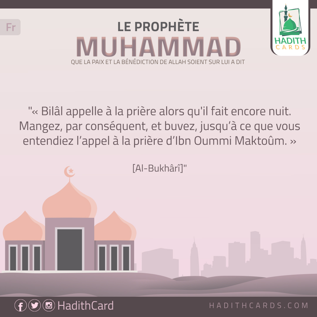 Bilâl appelle à la prière alors qu'il fait encore nuit