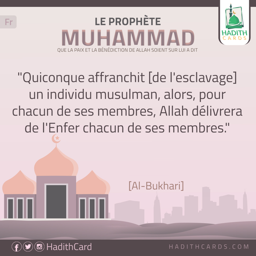 Quiconque affranchit [de l'esclavage] un individu musulman
