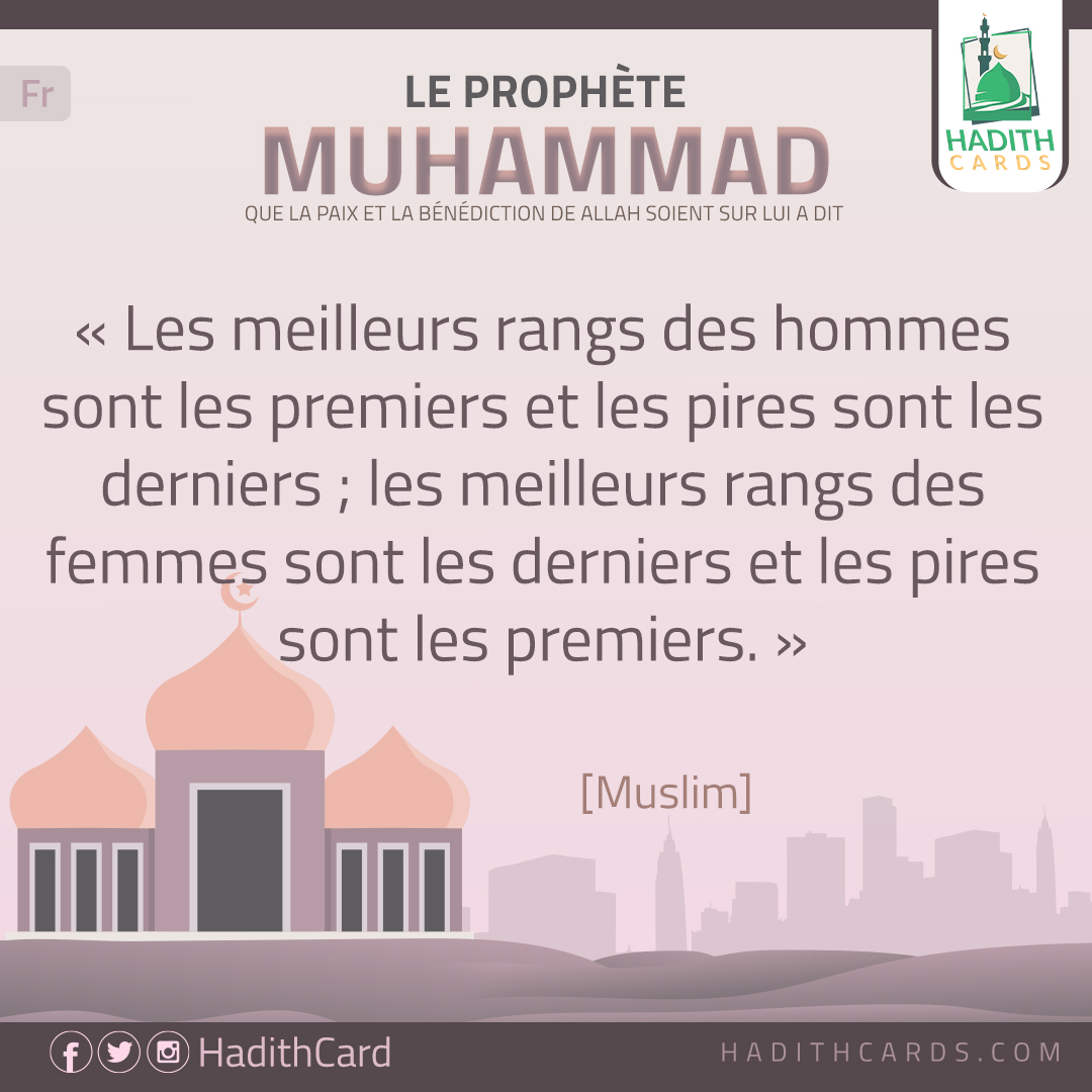 Les meilleurs rangs des hommes sont les premiers et les pires sont les derniers