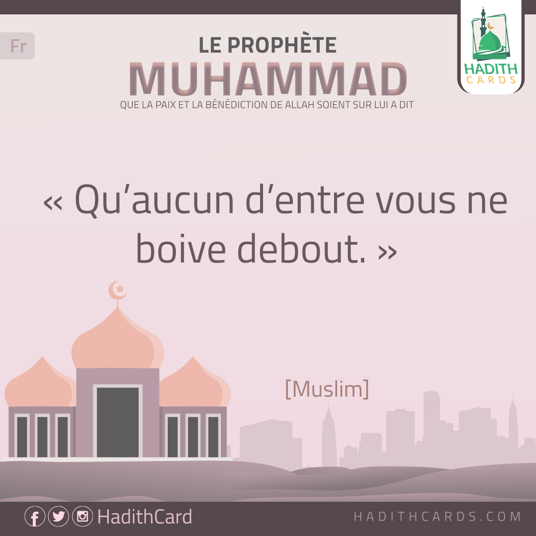 Qu’aucun d’entre vous ne boive debout