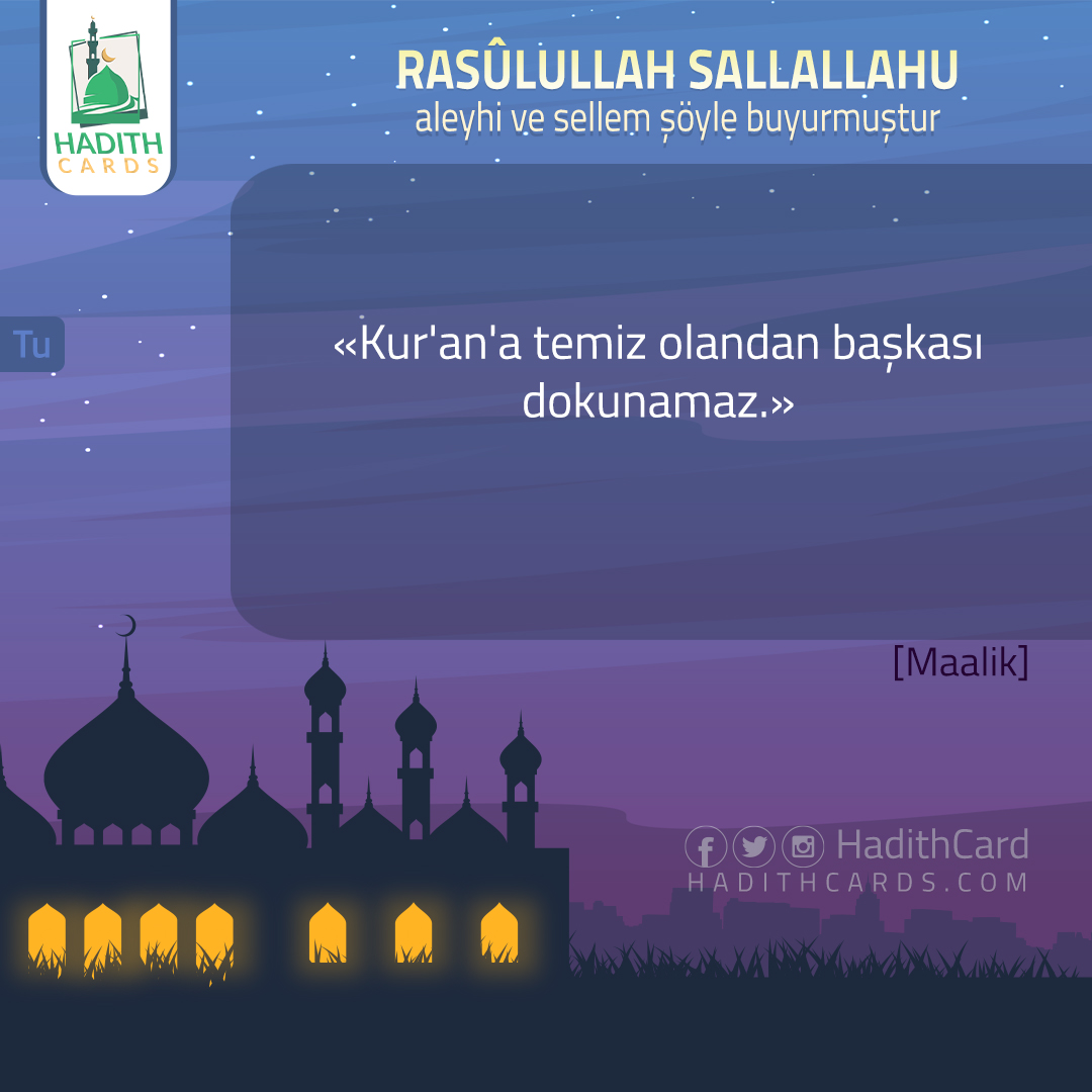 Kur'an'a temiz olandan başkası dokunamaz