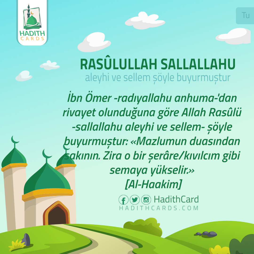 Mazlumun duasından sakının