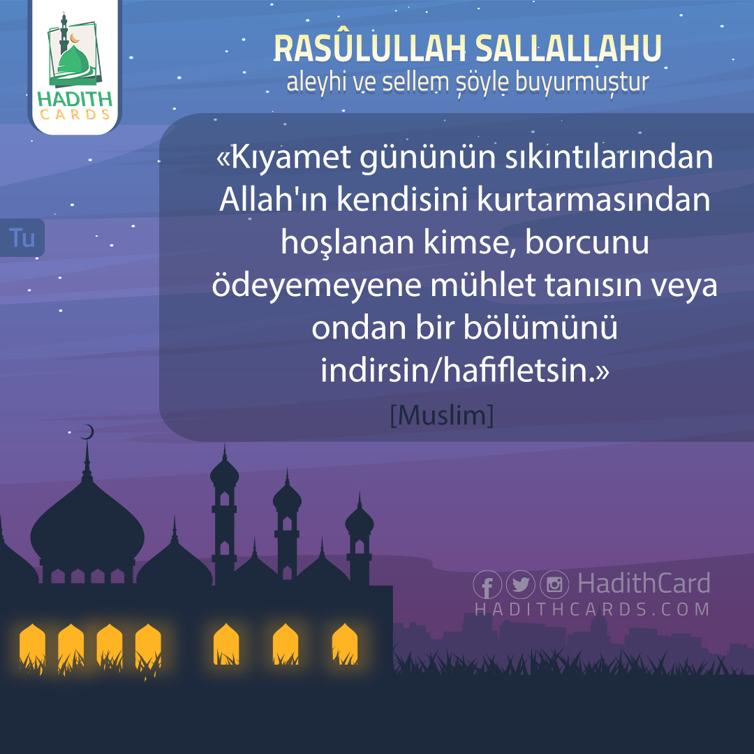 Kıyamet gününün sıkıntılarından Allah'ın kendisini kurtarmasından hoşlanan kimse