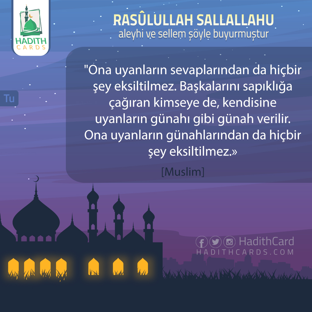 Ona uyanların sevaplarından da hiçbir şey eksiltilmez