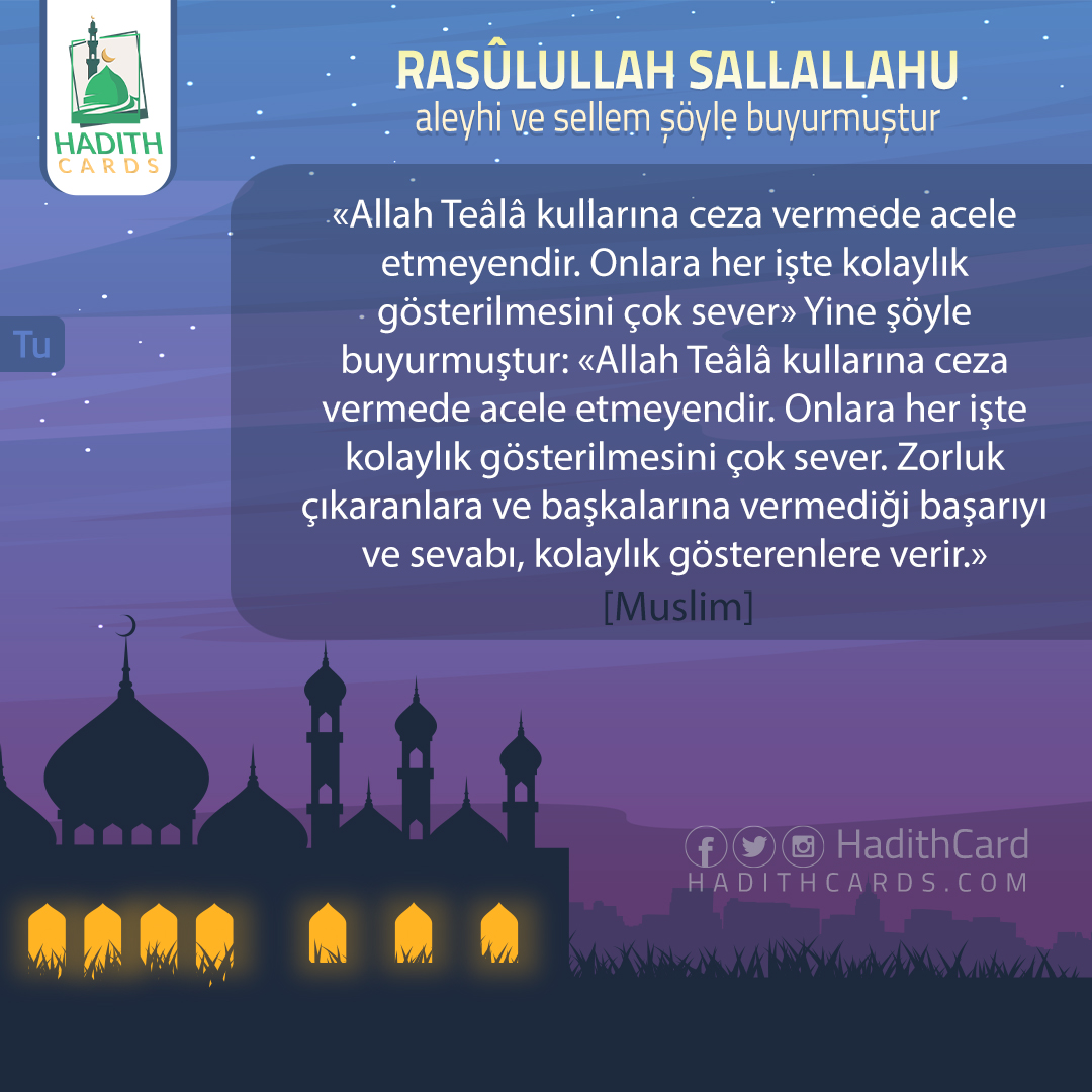 Allah Teâlâ kullarına ceza vermede acele etmeyendir
