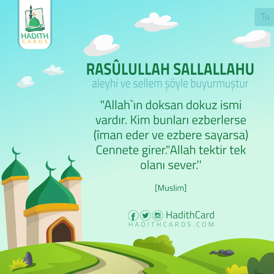 Allah`ın doksan dokuz ismi vardır