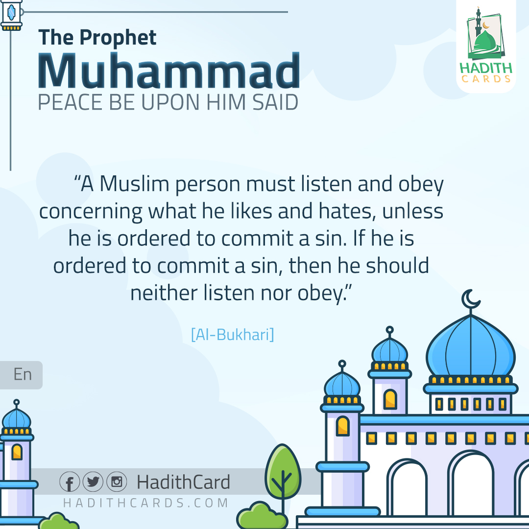 A Muslim person must listen and obey