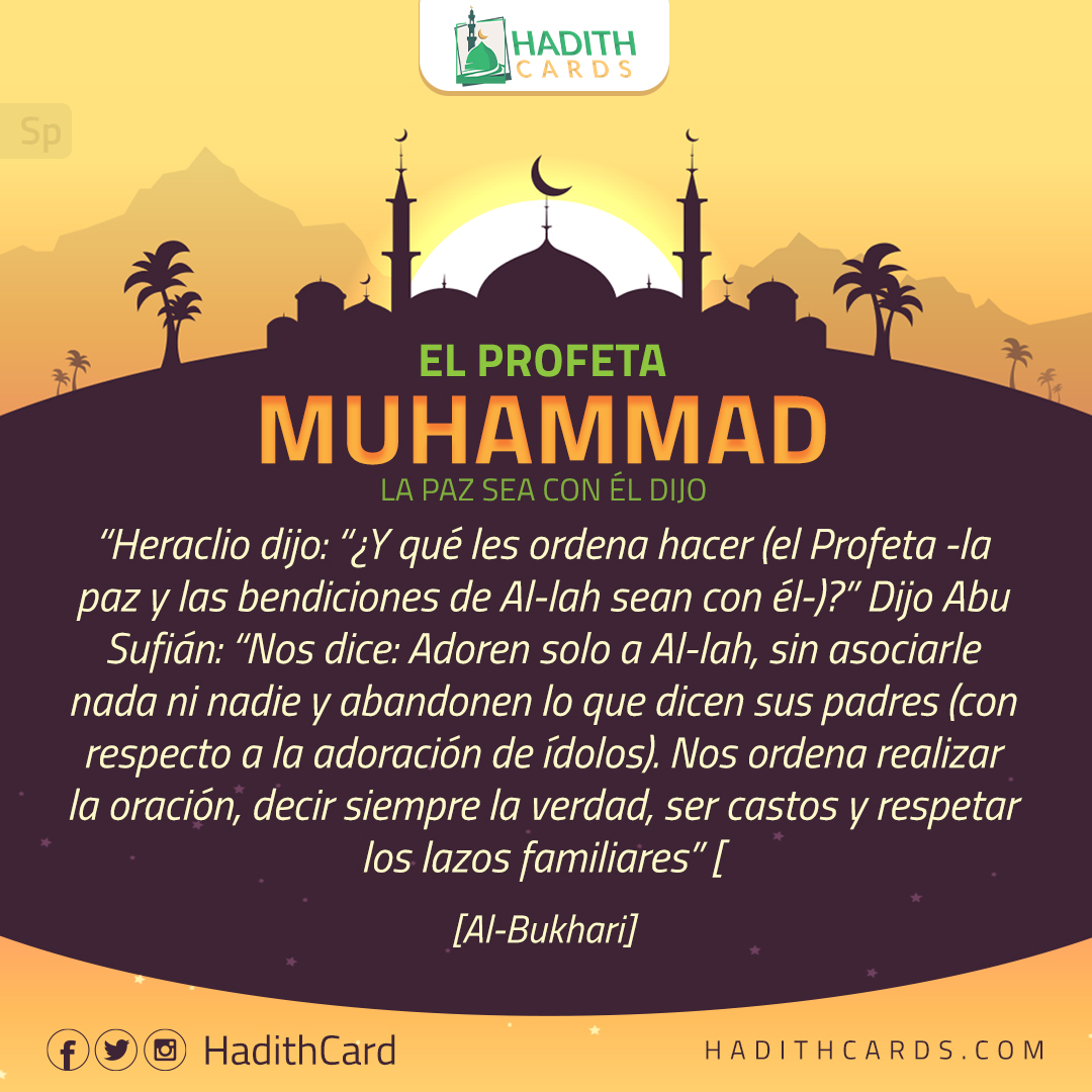 Y qué les ordena hacer (el Profeta -la paz y las bendiciones de Al-lah sean con él-)?