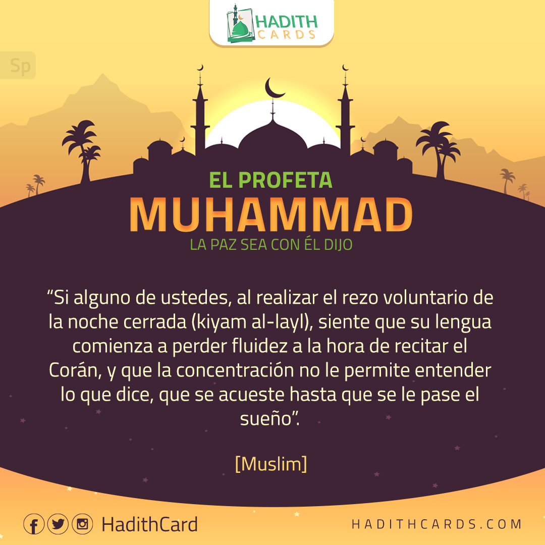 Si alguno de ustedes, al realizar el rezo voluntario de la noche cerrada (kiyam al-layl)