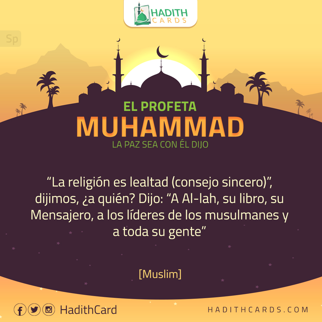 A Al-lah, su libro, su Mensajero