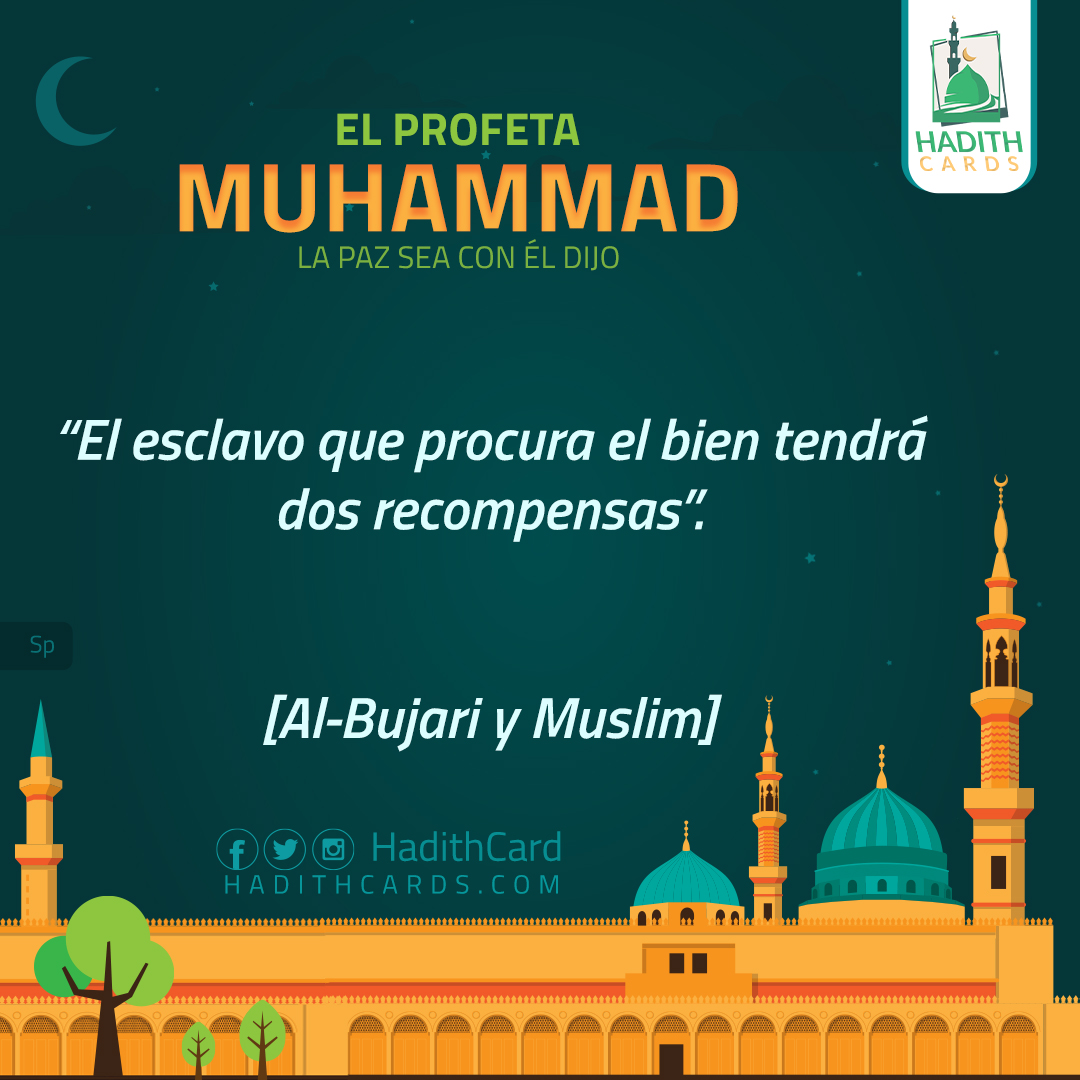 El esclavo que procura el bien tendrá dos recompensas