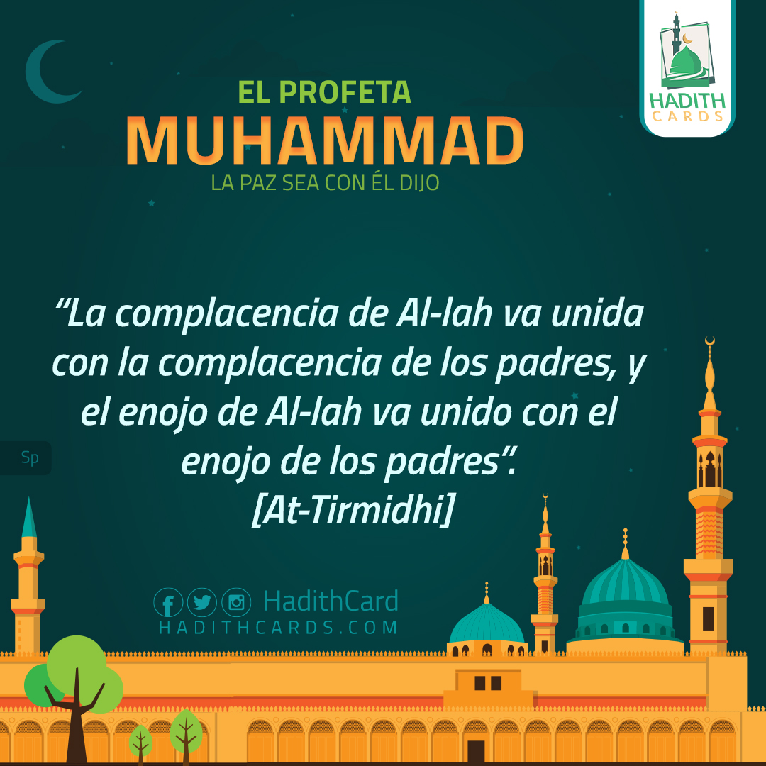 La complacencia de Al-lah va unida con la complacencia de los padres