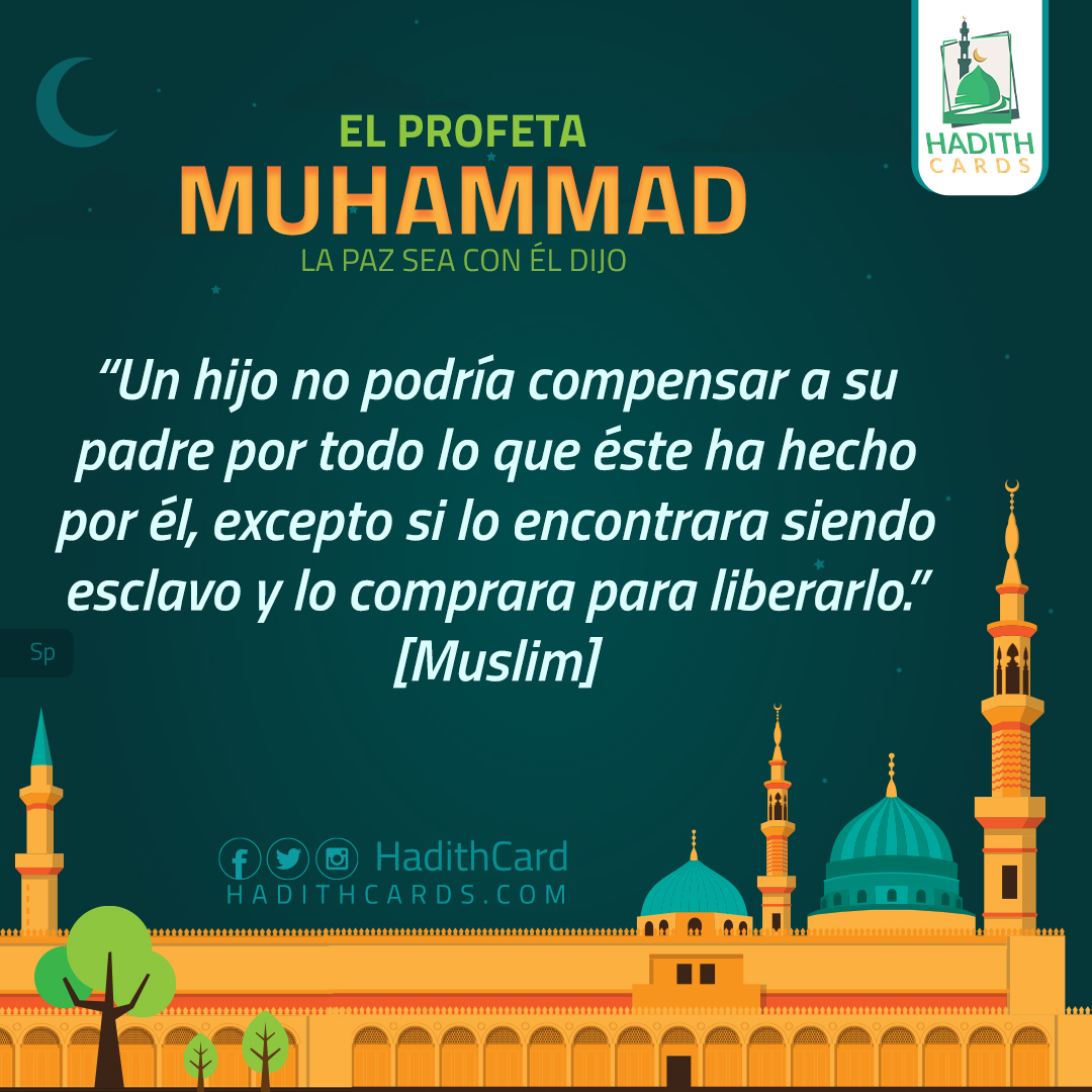 Un hijo no podría compensar a su padre por todo lo que éste ha hecho por él
