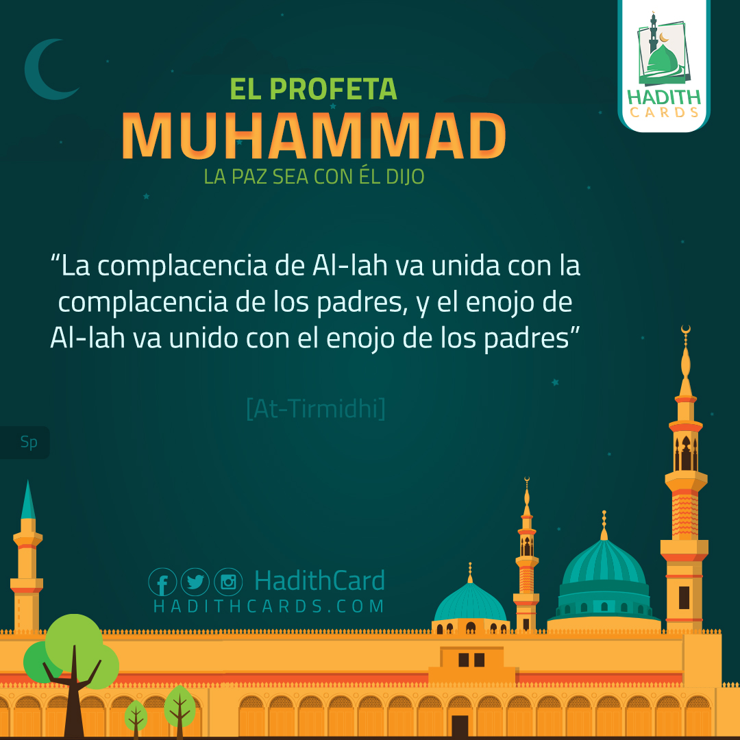 La complacencia de Al-lah va unida con la complacencia de los padres