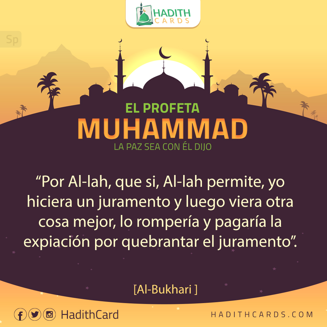 lo rompería y pagaría la expiación por quebrantar el juramento