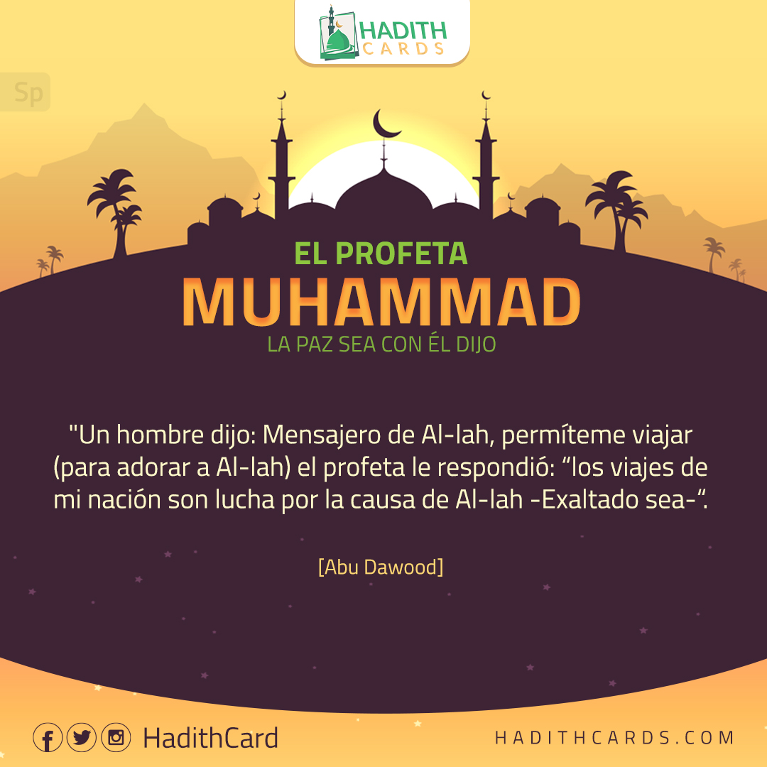 Un hombre dijo: Mensajero de Al-lah