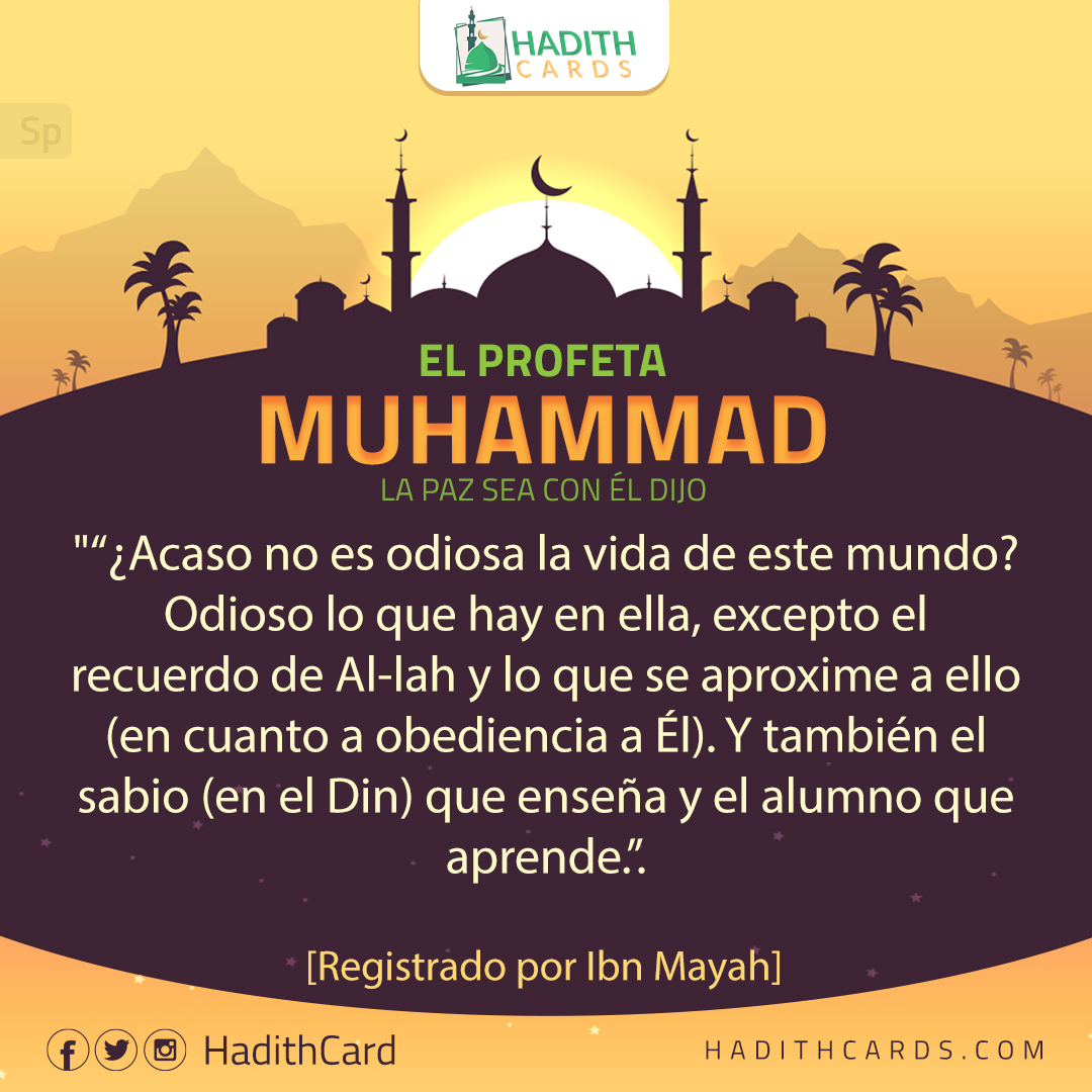 Y también el sabio (en el Din) que enseña y el alumno que aprende