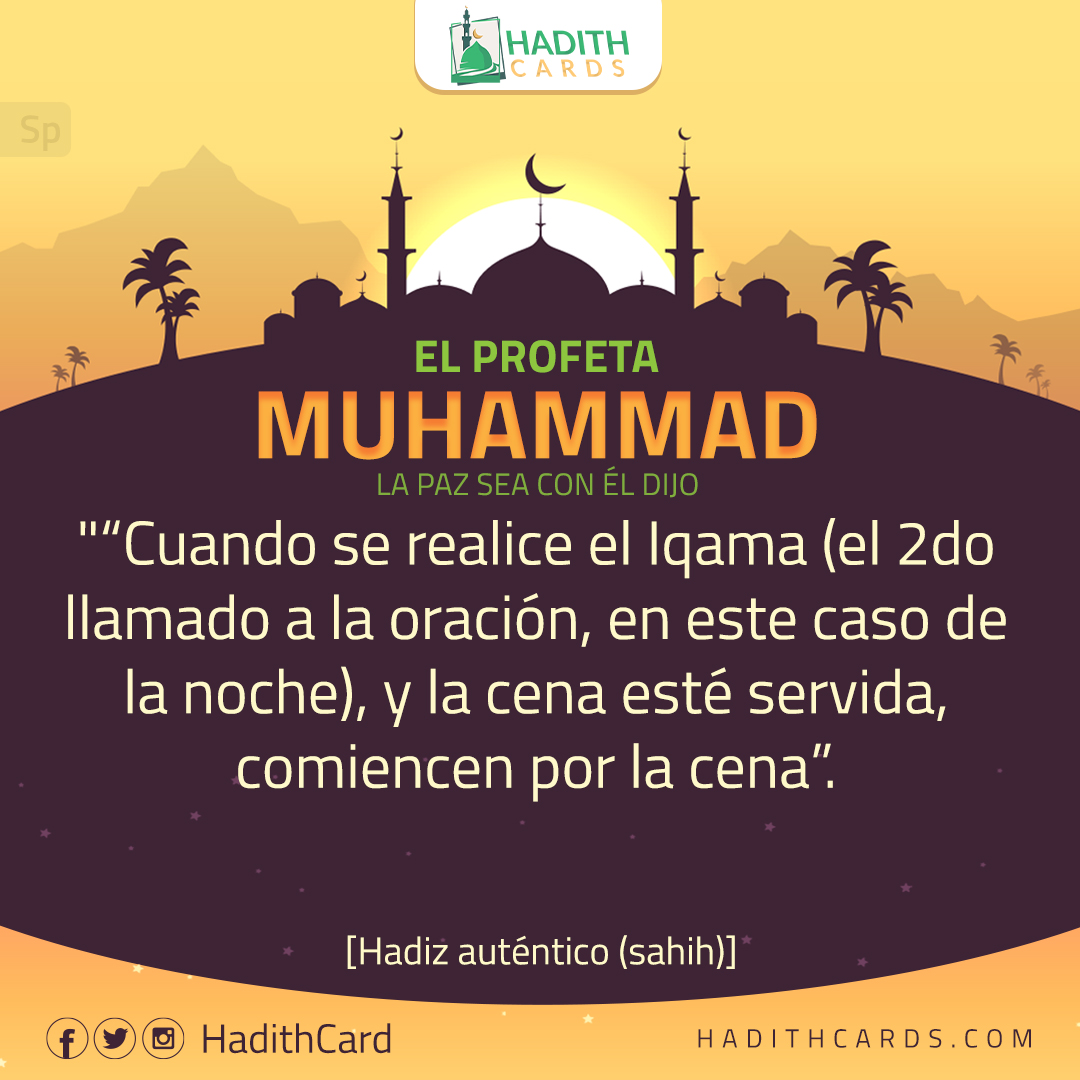 y la cena esté servida, comiencen por la cena