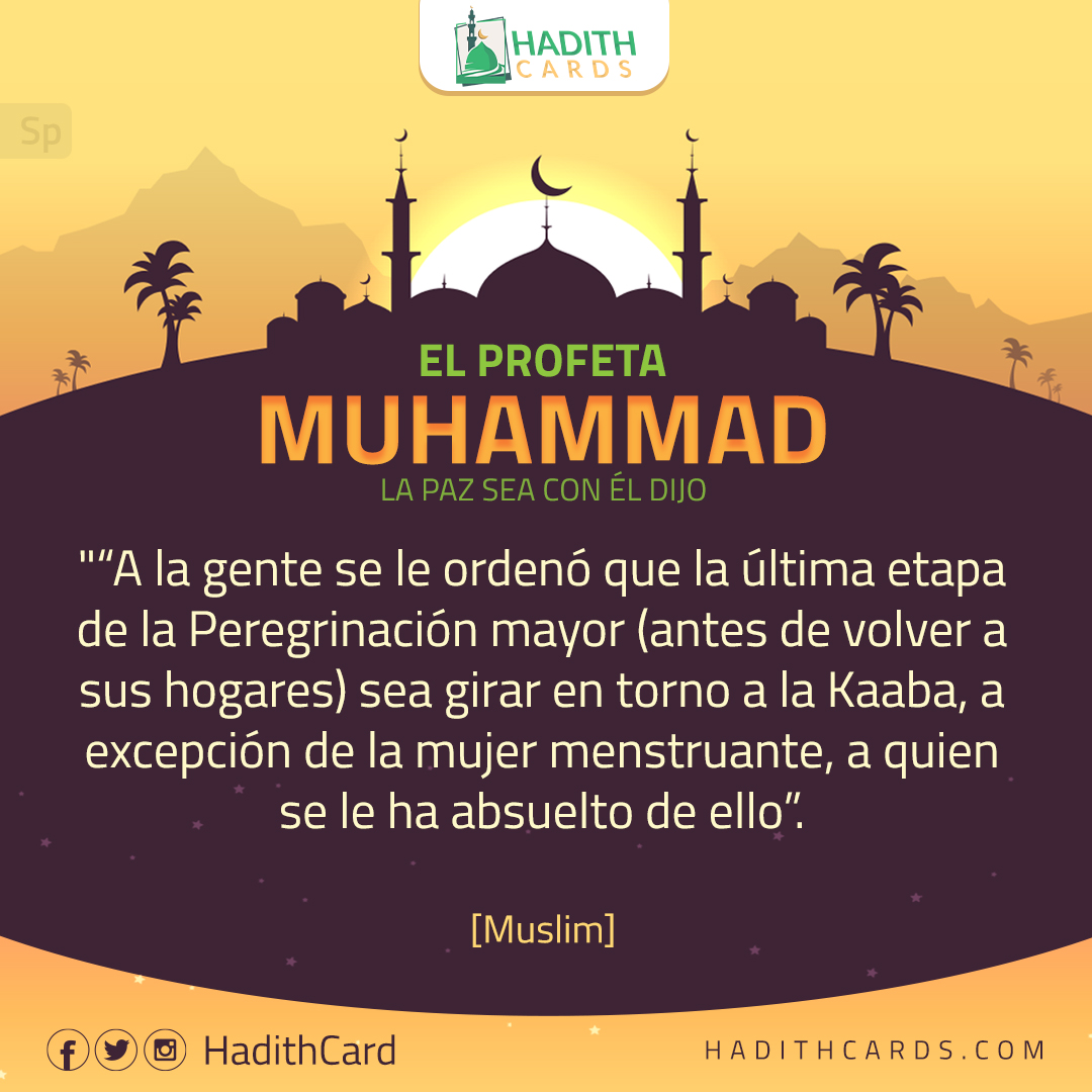 a excepción de la mujer menstruante, a quien se le ha absuelto de ello