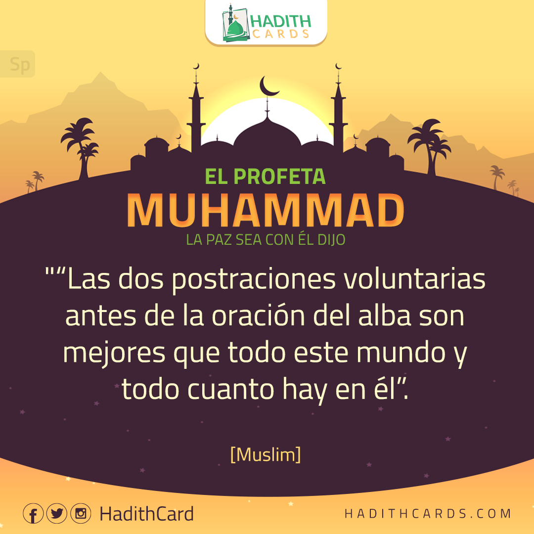 Las dos postraciones voluntarias antes de la oración del alba son mejores que todo este mundo y todo cuanto hay en él