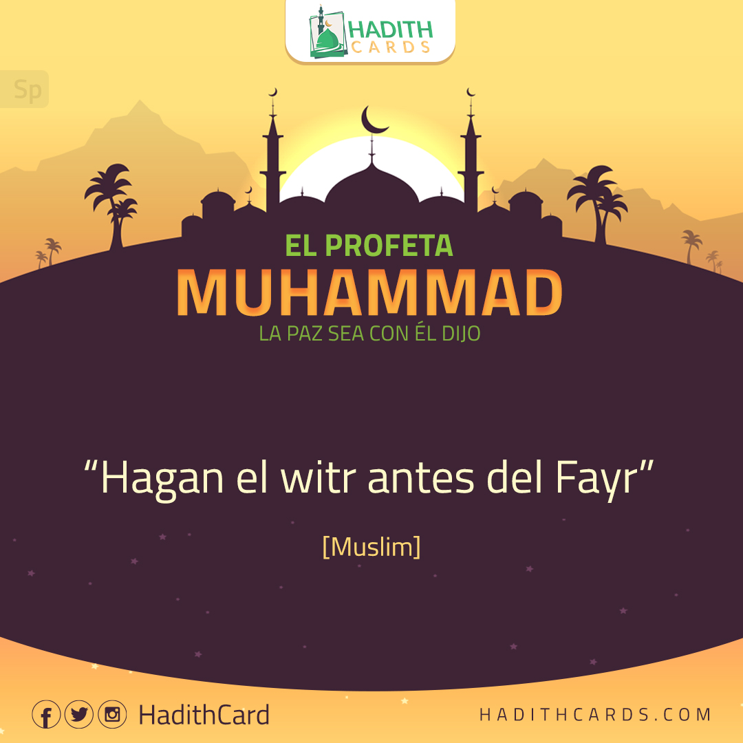 Hagan el witr antes del Fayr