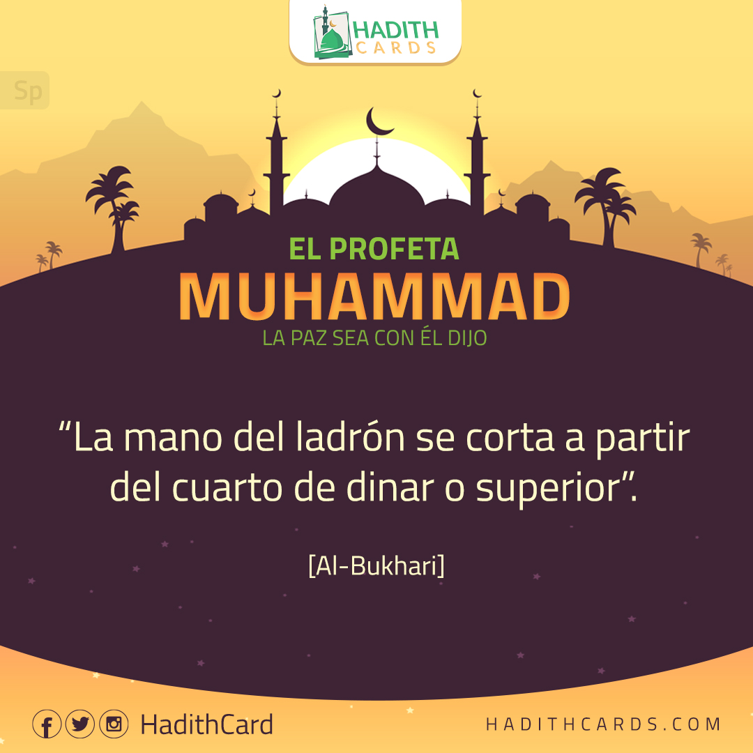 La mano del ladrón se corta a partir del cuarto de dinar o superior