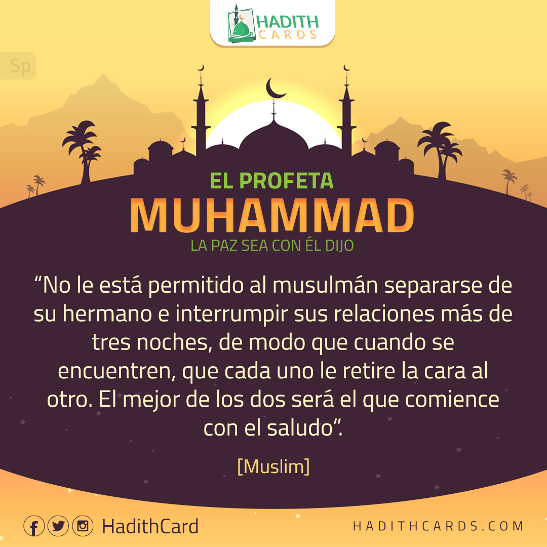 que cada uno le retire la cara al otro. El mejor de los dos será el que comience con el saludo