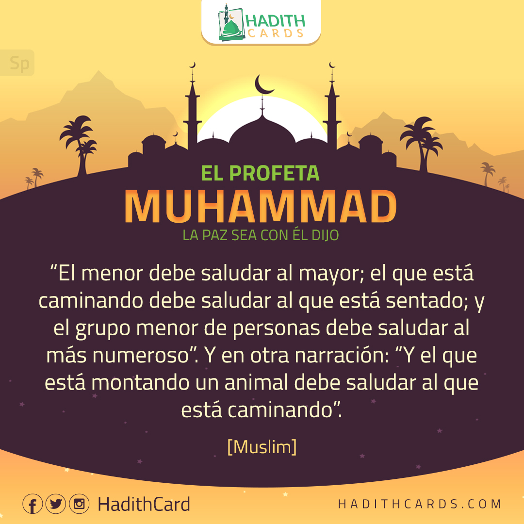 Y el que está montando un animal debe saludar al que está caminando