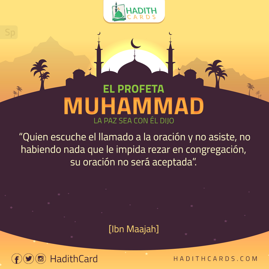 Quien escuche el llamado a la oración y no asiste