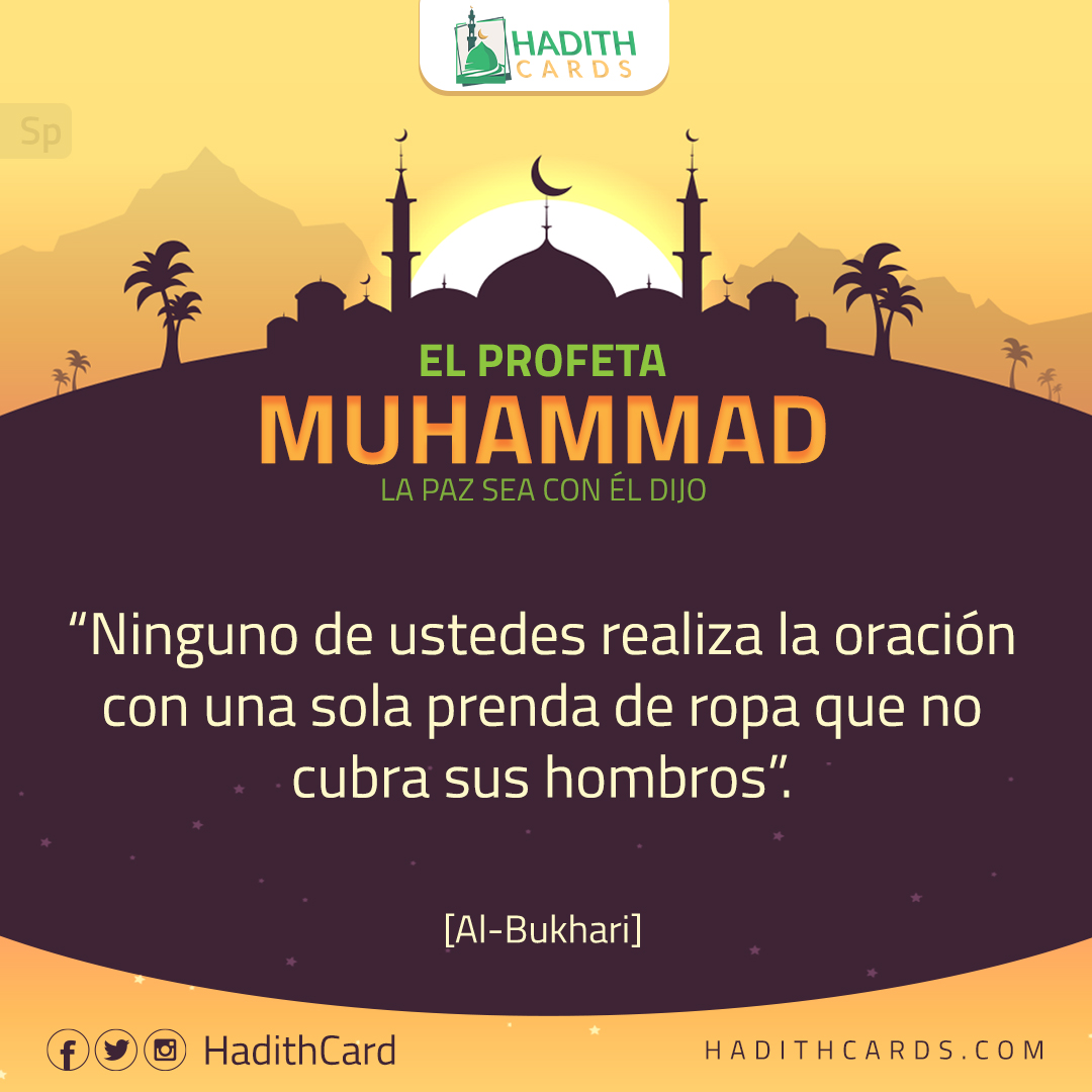 Ninguno de ustedes realiza la oración con una sola prenda de ropa que no cubra sus hombros